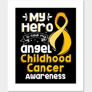 My Hero Is Now My Angel Childhool Cancer Awareness Posters and Art